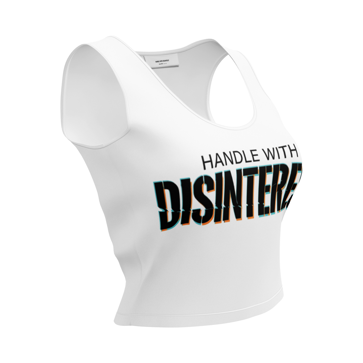 HANDLE WITH DISINTEREST — Crop Top