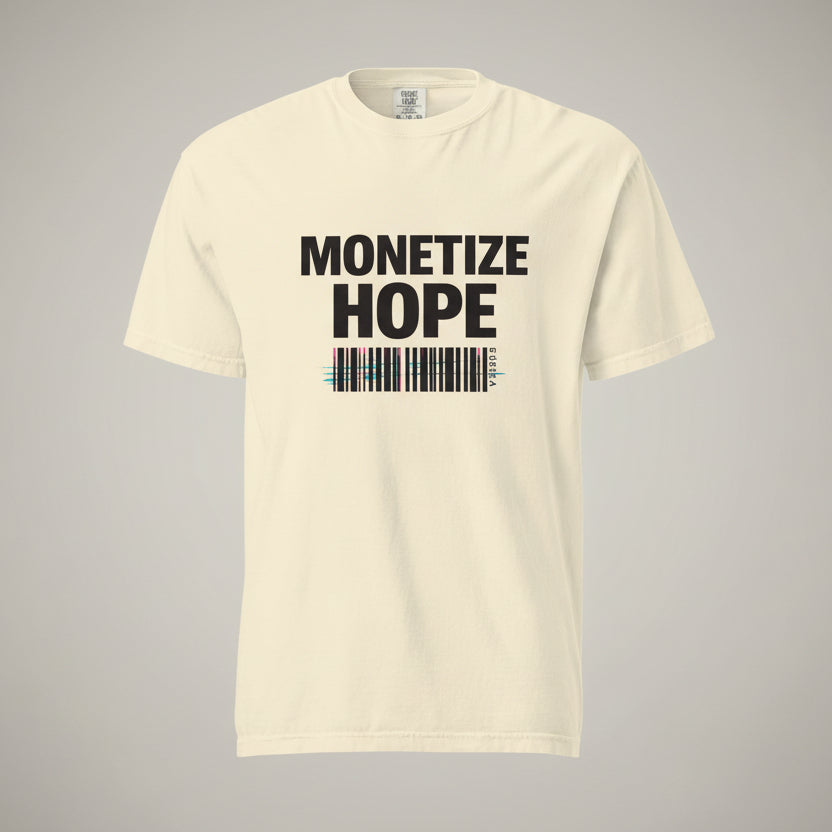 MONETIZE HOPE — Light Leak Heavyweight Tee